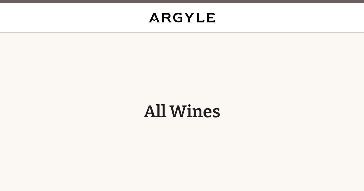 All Wines - Argyle Winery