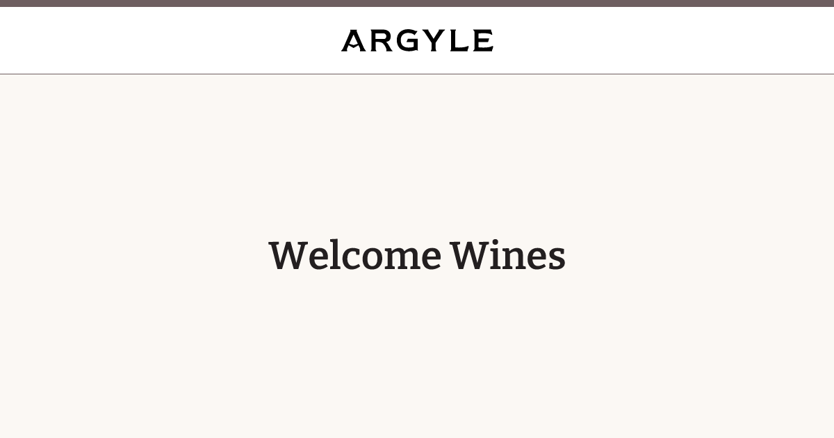 Welcome Wines - Argyle Winery