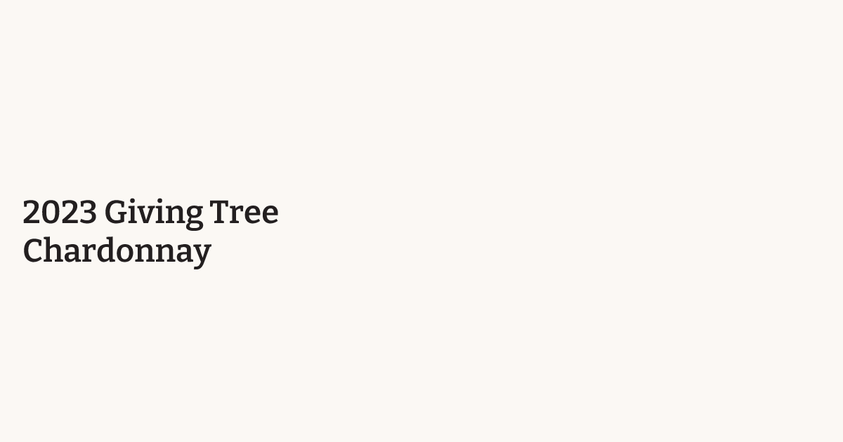 2023 Giving Tree Chardonnay - Argyle Winery