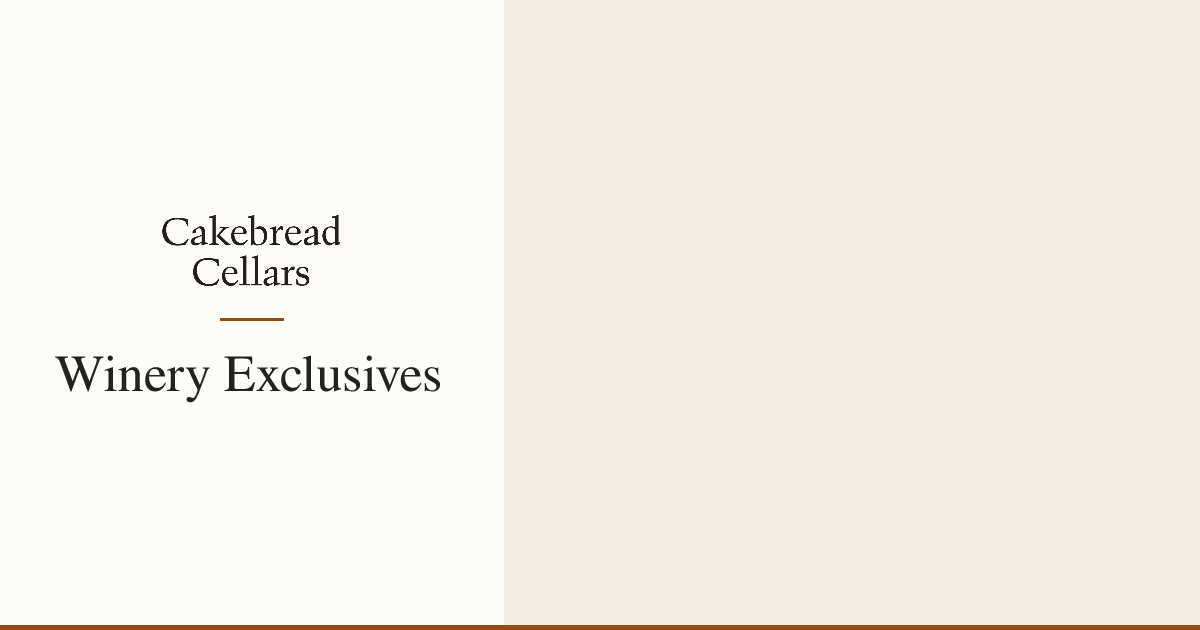 Winery Exclusives - Cakebread Cellars